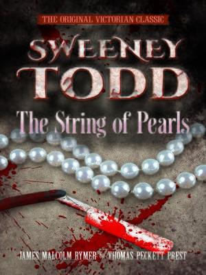 cover image of SWEENEY TODD the String of Pearls